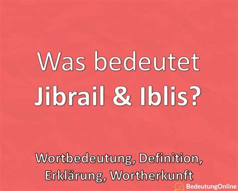 jibrail und iblis bedeutung|Gabriel